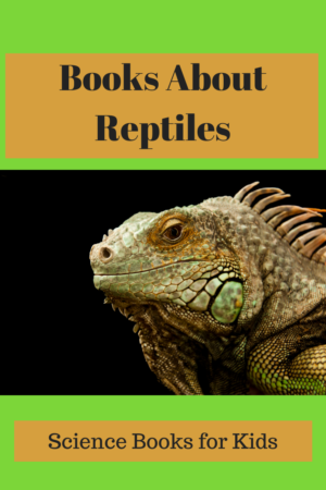 books about reptiles for kids